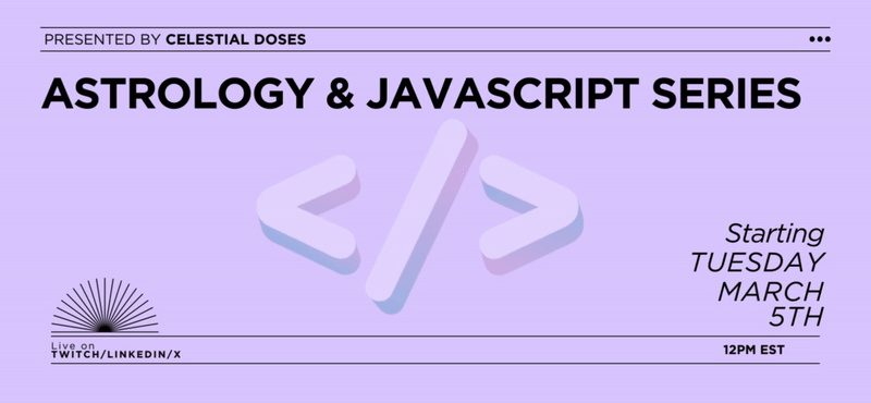 "Astrology and Javascript Series Banner"